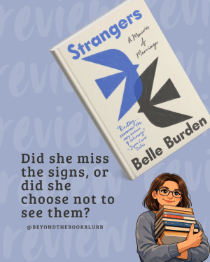 Strangers: A Memoir of Marriage