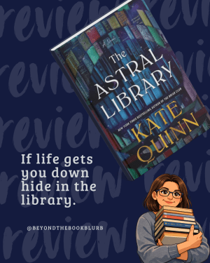 The Astral Library by Kate Quinn | 3 Stars